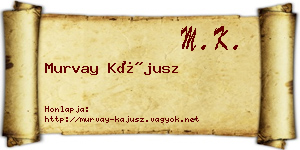 Murvay Kájusz névjegykártya